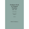 Northern Neck of Virginia Pioneers, 1642-1675. In Six Volumes. Volume Four: M-Q