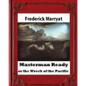 Masterman Ready, or the Wreck of the Pacific (1841), BY Captain Frederick Marrya