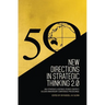 New Directions in Strategic Thinking 2.0: ANU Strategic & Defence Studies Centre's Golden Anniversary Conference Proceedings