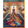 A Variety of Exciting Fashion Designs for Teens & Adults: Coloring Pages for the Fashion-Mad