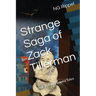 Strange Saga of Zack Tillerman: Book 3 of Wannasea Tales