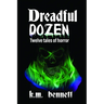 Dreadful Dozen: Twelve Tales of Horror