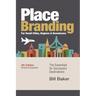 Place Branding for Small Cities, Regions & Downtowns - 4th Edition