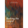 Busking the Gospel: Ordained Ministry in Secular Employment
