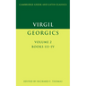 Virgil: Georgics: Volume 2, Books III-IV
