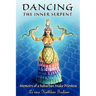 Dancing the Inner Serpent: Memoirs of a Suburban Snake Priestess