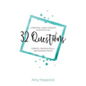 32 Questions: A Personal Quest Through Questions for Parents, Professionals, and Business Teams