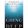 The Going Deep: Becoming a Person of Influence