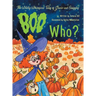 The Wildly Whimsical Tales of Gracie and Sniggles: Boo Who?