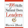 The 108 Skills of Natural Born Leaders