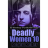 Deadly Women Volume 10