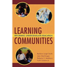 Learning Communities: Reforming Undergraduate Education