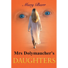Mrs. Dolymaucher's Daughters