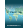 On Foreign Soil: Our Changing Perspectives