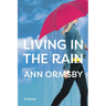 Living in the Rain: Riveting family drama