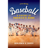 Baseball: A History of America's Game