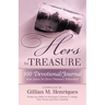 Hers to Treasure: 100 Devotional/Journal from Sisters in Christ (Women's Fellowship)