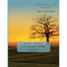 Growing in Truth Discipleship: Week 3: I'm Saved! Now What?