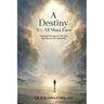 A Destiny We All Must Face