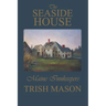 The Seaside House: Maine Innkeepers