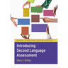 Introducing Second Language Assessment