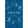 The Dream Dictionary: An A-Z Guide to Dream Symbols and Psychology