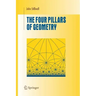 The Four Pillars of Geometry