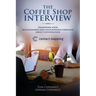 The Coffee Shop Interview