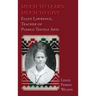 Much to Learn, Much to Give: Ellen Lawrence, Teacher of Pueblo Textile Arts (Hardcover)