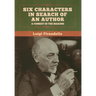 Six Characters in Search of an Author