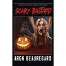 Scary Bastard