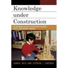 Knowledge under Construction: The Importance of Play in Developing Children's Spatial and Geometric Thinking