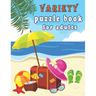 Variety puzzle book for adults: Puzzle Activity Book for Adults, 240+ Large Print Mixed Puzzles - Word search, Sudoku, Cryptograms, Word Scramble to I