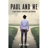 Paul and Me: A Walk through Parkinson's and Dementia