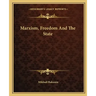 Marxism, Freedom And The State