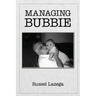 Managing Bubbie