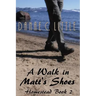 A Walk in Matt's Shoes