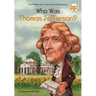 Who Was Thomas Jefferson?