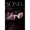 Sonia: The Romancing of a Lady