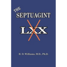 The Septuagint: The So-called LXX