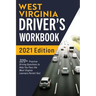 West Virginia Driver's Workbook: 320+ Practice Driving Questions to Help You Pass the West Virginia Learner's Permit Test
