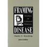 Framing Disease: Studies in Cultural History