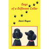Dogs of a Different Collar