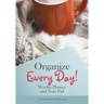 Organize Every Day! Weekly Planner and Note Pad