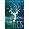 Orchid Child