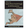 A History Of The Ogaden (Western Somali) Struggle For Self-Determination Part II (2007-2021)