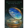 Questions from Outer Space