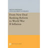 From New Deal Banking Reform to World War II Inflation
