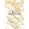 A 30-Day Guide To Self-Discovery: Self-Discovery Journal