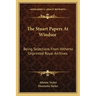 The Stuart Papers at Windsor: Being Selections from Hitherto Unprinted Royal Archives